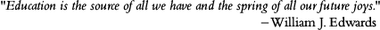 William J. Edwards Quote