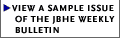View a 
sample issue of the JBHE Weekly Bulletin